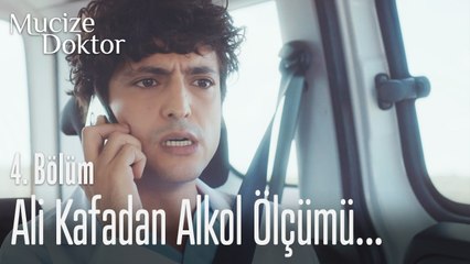 Ali hastanın ne kadar alkol kullandığını hesapladı - Mucize Doktor 4. Bölüm