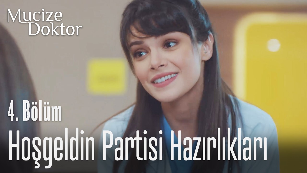 Nazlı'dan hoşgeldin partisi hazırlıkları - Mucize Doktor 4. Bölüm