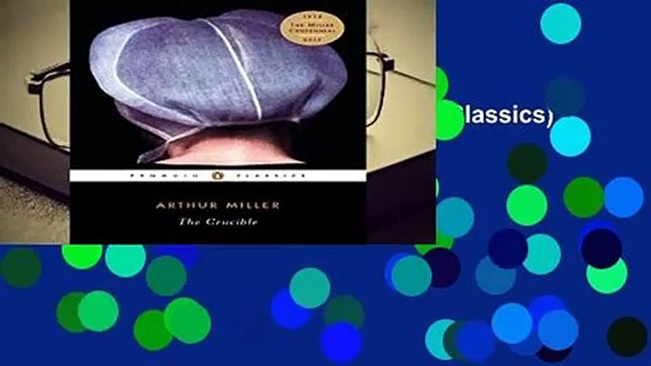 Full version  The Crucible (Penguin Classics) Complete