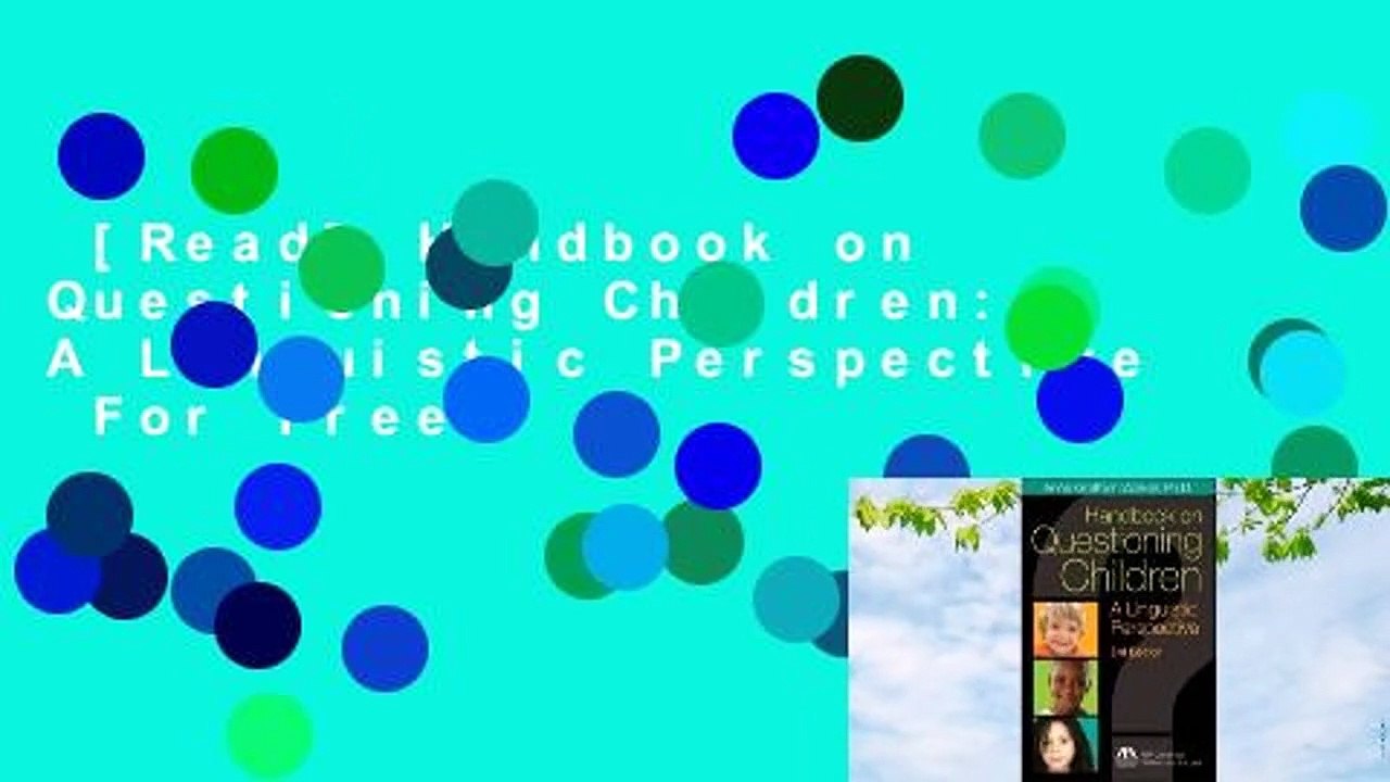 [Read] Handbook on Questioning Children: A Linguistic Perspective  For Free