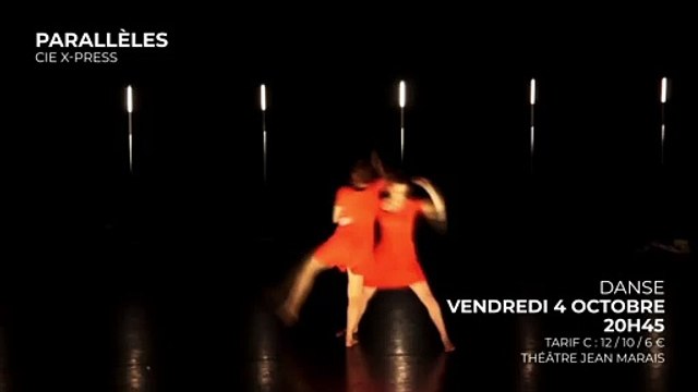 PARALLÈLES - Cie X-Press