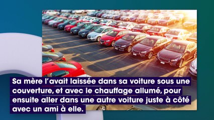 Une fillette de 2 ans meurt dans sa voiture alors que sa mère était partie boire avec un ami
