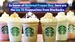 Top 10 Starbucks Frappuccinos (National Frappe Day, Oct. 7)