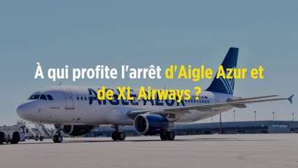 À qui profite l'arrêt d'Aigle Azur et de XL Airways ?