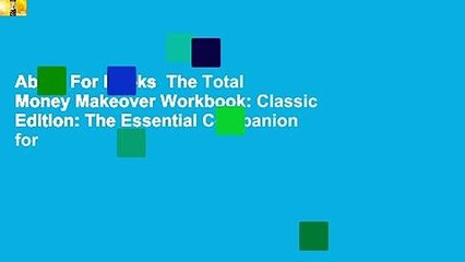 About For Books  The Total Money Makeover Workbook: Classic Edition: The Essential Companion for