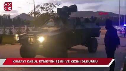 Download Video: Kumayı kabul etmeyen 11 çocuğunun annesi ile kızını öldürdü