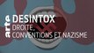 Droite, conventions et nazisme | 07/10/2019 | Désintox | ARTE
