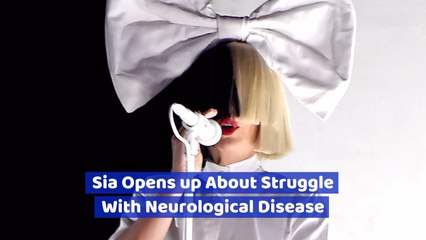 Sia Handles Her Health Issues