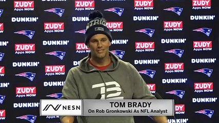 Tom Brady On Rob Gronkowski Being An NFL Analyst
