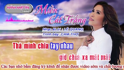 Miền Cát Trắng  - Cam Thơ (Thúy Loan cover )