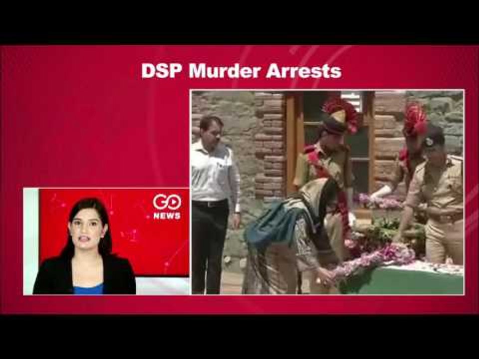 Arrests in DSP Murder Case