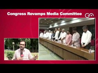Congress Revamps Media Committee