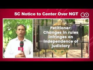 SC Notice to Centre On NGT Rules