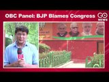 OBC Bill: BJP Blames Congress