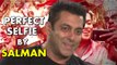 How to take a PERFECT Selfie | Tips By Salman Khan | 'Selfie Le Le Re' | Bajrangi Bhaijaan