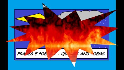 Você não é Satanás, mas faz o inferno! [Frases e Poemas]