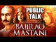 Bajirao Mastani Movie Public Talk, Review, Response | Ranveer Singh | Deepika Padukone | SpotboyE
