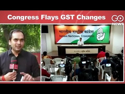 Congress Flays GST Rejig