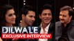 DILWALE | Shahrukh Khan says 