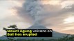 Bali Volcano Eruption 'Imminent'