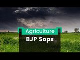 BJP Plans Sops For Farmers