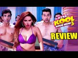 Kyaa Kool Hain Hum 3 - Movie Review | Tusshar, Aftab Shivdasani and Mandana Karimi