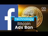 Facebook Bans Bitcoin Ads