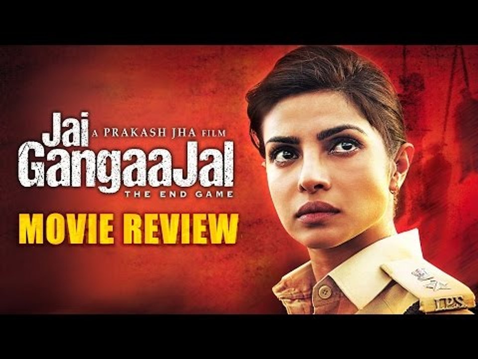 Jai Gangaajal Movie Review | Priyanka Chopra & Prakash Jha | SpotboyE