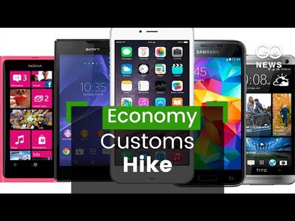 Hike in Customs & Excise Duty