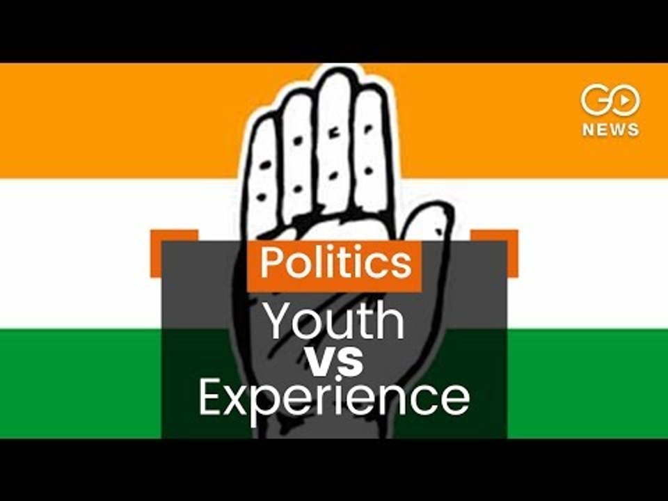 Congress: Youth vs Experience