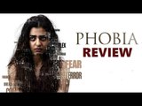 Phobia MOVIE Review | Radhika Apte | SpotboyE