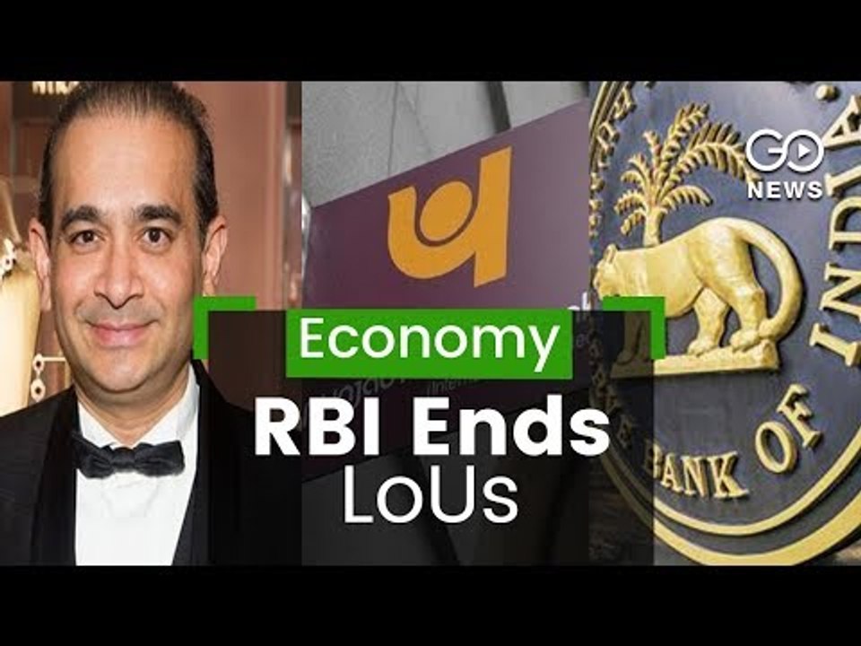 Nirav Modi Effect: RBI Ends LoUs