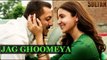 Jag Ghoomeya Song | Sultan | Rahat Fateh Ali Khan | Salman Khan | Anushka Sharma | REVIEW