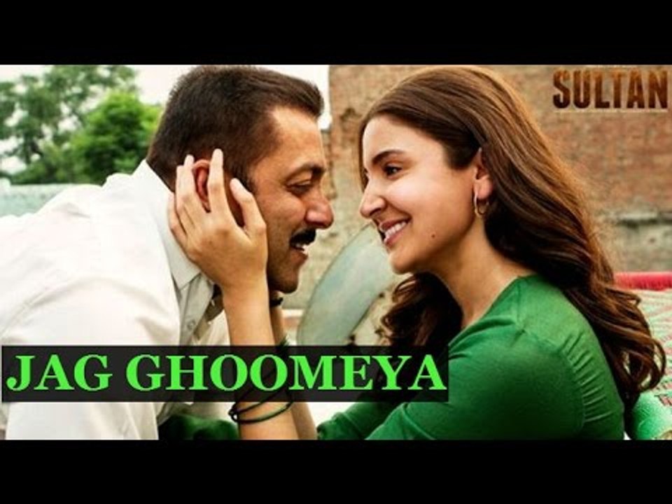 Jag Ghoomeya Song | Sultan | Rahat Fateh Ali Khan | Salman Khan | Anushka Sharma | REVIEW