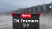TN Farmers Intensify Cauvery Stir