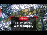 Shimla HC Restricts Water Supply