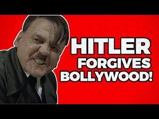 Hitler Forgives Bollywood | World Forgiveness Day