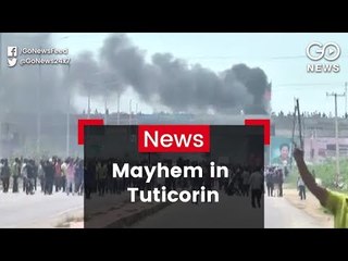 Anti-Sterlite Protest Turns Violent