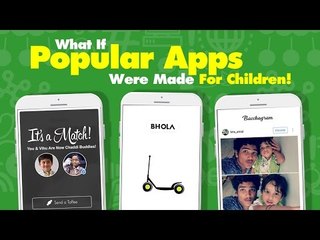 Children's Day Special! What If Popular Apps Were Made For Children! | SpotboyE