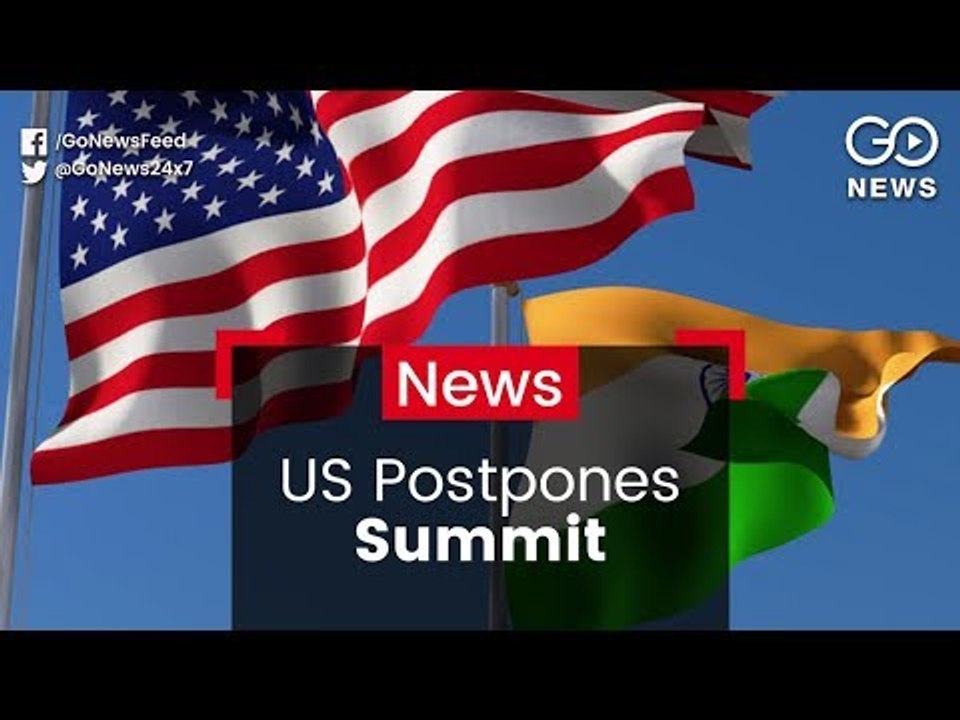 US Postpones Meet With India