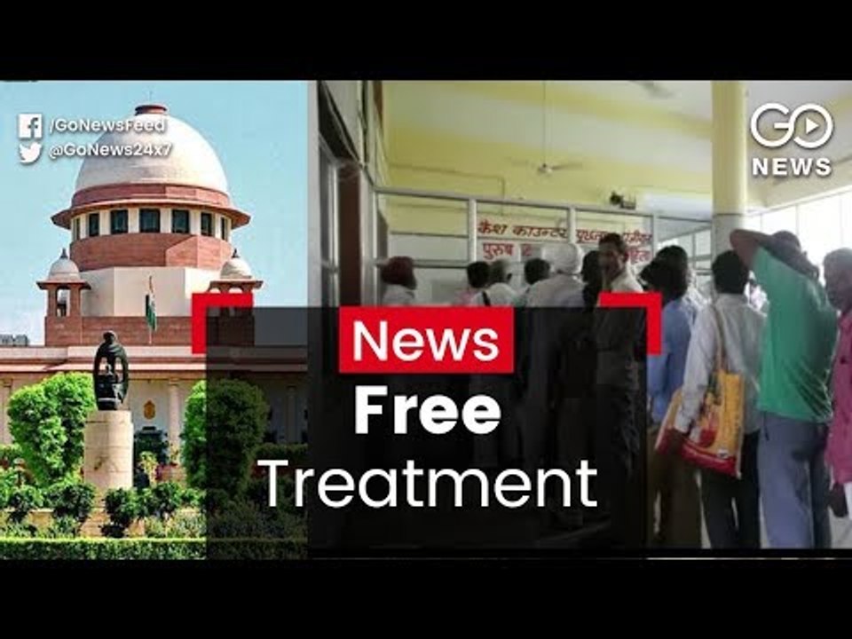 SC Ruling On Free Treatment