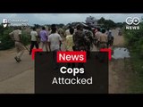 Cops Attacked In Jharkhand's Pakur