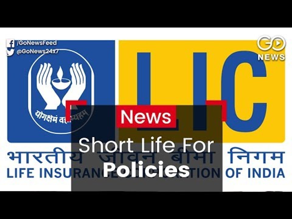 Short Life For Policies