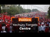 Delhi Protest: Yechury Targets Centre