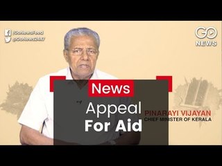 Kerala CM's Appeal For Aid
