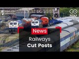 Railways Shedding 11,000 Posts