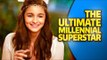 10 Things That Make Alia Bhatt The First Millennial Superstar | Happy Birthday Alia Bhatt |SpotboyE
