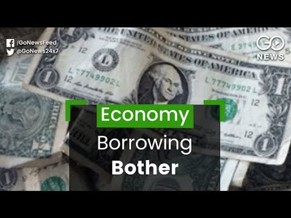 Govt's Borrowing Bother