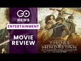 Movie Review: Thugs Of Hindostan