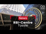 Rift Between RBI & Centre Widens